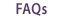 FAQs